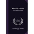Reinforced Concrete: Part I. Methods of Calculation - Hardcover