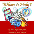 Where is Holy? - Paperback