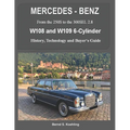 MERCEDES-BENZ, The 1960s, W108 and W109 6-Cylinder: From the 250S to the 300SEL 2.8 - Paperback
