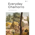 Everyday Chamorro: Chamorro Language Phrases for Beginners - Paperback
