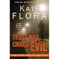 Those Who Choose Evil - Paperback