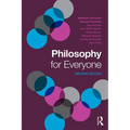 Philosophy for Everyone - Paperback