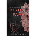 Beyond the Fame Discreet Version: A Hate to Lovers Romance - Paperback