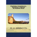 Historia Económica, Política y Social de Puerto Rico: Desde 1898 a 1990 - Paperback