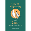 Great Writers and the Cats Who Owned Them - Hardcover