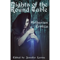 Nights of the Round Table: Arthurian Erotica - Paperback