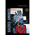 Sacred Smokes - Paperback
