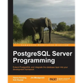 PostgreSQL Server Programming - Paperback
