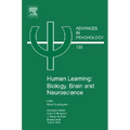 Human Learning: Biology, Brain, and Neuroscience: Volume 139 - Hardcover
