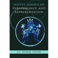 Native American Performance and Representation - Paperback