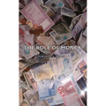 The Role Of Money - Paperback