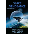 Space Vengeance: A Scrapyard Ship Novel - Paperback