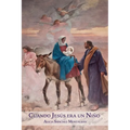 Cuando Jesús era un Niño - Paperback