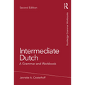 Intermediate Dutch: A Grammar and Workbook - Paperback