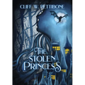 The Stolen Princess: A Kuin of Hilcha Adventure - Paperback