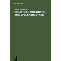 Political Theory in the Welfare State - Hardcover