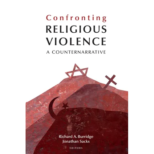 Confronting Religious Violence: A Counternarrative - Hardcover