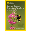 National Geographic Backyard Guide to Insects and Spiders of North America - Paperback