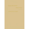 Towards a More General Theory of Value - Hardcover