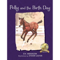 Polly and the Birth Day - Hardcover