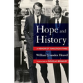 Hope and History: A Memoir of Tumultuous Times - Hardcover