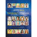 The Autobiography of an Extraterrestrial Saga: Thyron's Dossier - Hardcover