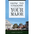 How to Choose Your Major - Hardcover