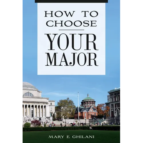 How to Choose Your Major - Hardcover