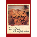 The Danburg Diary: Based Upon the Massacre at Moore's Ford Bridge... The last mass lynching in America - Paperback