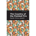 The Country of the Pointed Firs - Hardcover
