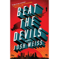 Beat the Devils - Paperback