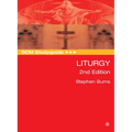SCM Studyguide: Liturgy, 2nd Edition - Paperback