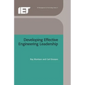 Developing Effective Engineering Leadership - Hardcover