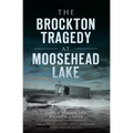The Brockton Tragedy at Moosehead Lake - Paperback
