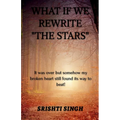What If We Rewrite "The stars" - Paperback