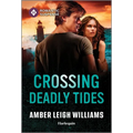 Crossing Deadly Tides - Paperback