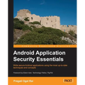 Android Application Security Essentials - Paperback