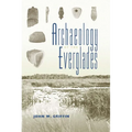 Archaeology of the Everglades - Paperback
