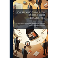 Job Seeking Skills for People With Disabilities - Paperback