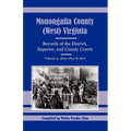 Monongalia County, (West) Virginia Records of the District, Superior, and County Courts, Volume 4: 1800-1802 and 1810 - Paperback