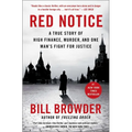 Red Notice: A True Story of High Finance, Murder, and One Man's Fight for Justice - Paperback