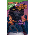 The Black Cat Change-Up - Hardcover