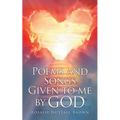 Poems and Songs Given to me by God - Paperback