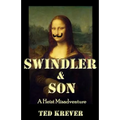 Swindler & Son: A Heist Misadventure - Paperback