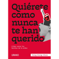 Quierete Como Nunca Te Han Querido - Paperback