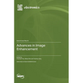 Advances in Image Enhancement - Hardcover