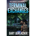 Terminal Exchanges: An AJ Docker and Banshee Thriller - Hardcover