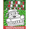 Oliver's Christmas Coloring Book: A Personalized Name Coloring Book Celebrating the Christmas Holiday - Paperback