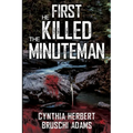 First He Killed the Minuteman - Paperback