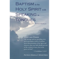Baptism in the Holy Spirit with Speaking in Tongues - Paperback